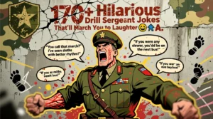 Read more about the article 💂‍♂️ 170+ Drill Sergeant Jokes That’ll Have You Laughing in Line! 😂🎖️
