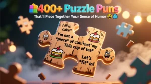 Read more about the article 🧩400+Puzzle Puns That’ll Piece Together Your Sense of Humor 😂🧠