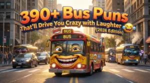 Read more about the article 390+ Bus Puns That’ll Drive You Crazy with Laughter 🚏😆 (2026 Edition)