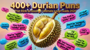 Read more about the article 400+Durian Puns That Stink So Good 😂🍈 | Ultimate Laugh Guide 2026