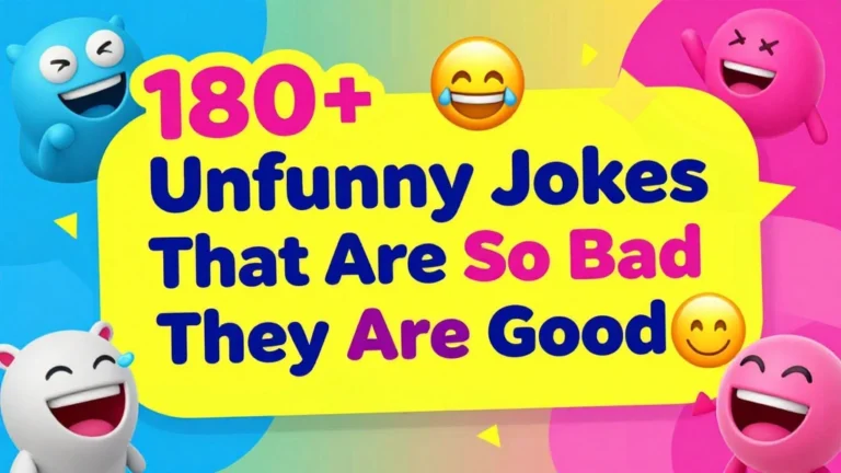 180+ Unfunny Jokes That Are So Bad They Are Good 🤦‍♂️🤣 | 2026