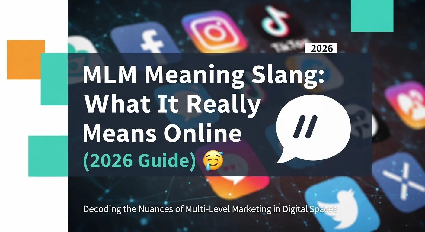 MLM Meaning Slang