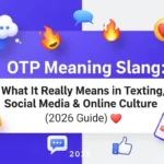 OTP Meaning Slang