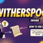 Witherspoon Meaning Slang